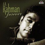 A.R. Rehman Forever - Anuradha Song Download
